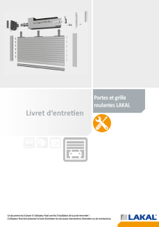 Livret d‘entretien Portes et grille roulantes LAKAL